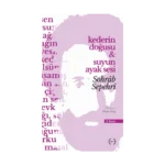 Kederin Doğuşu , Suyun Ayak Sesleri