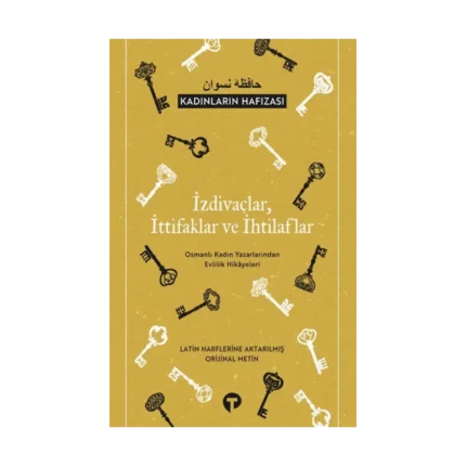 Izdivaçlar, Ittifaklar, Ihtilaflar