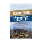 Bilinmeyenden Ötekiye