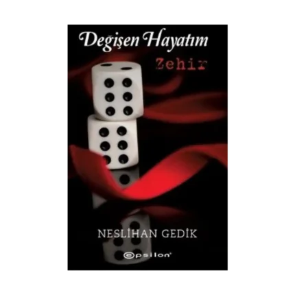 Değişen Hayatım: Zehir