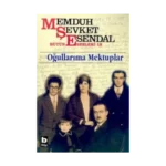 Memduh Şevket Esendal Bütün Eserleri - 18 Oğullarıma Mektuplar