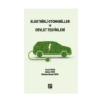 Elektrikli Otomobiller ve Devlet Teşvikleri