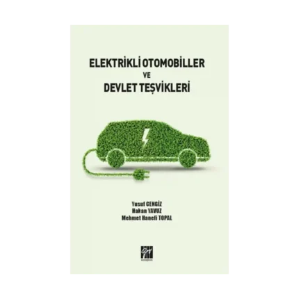 Elektrikli Otomobiller ve Devlet Teşvikleri