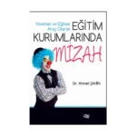 Yönetsel ve Eğitsel Araç Olarak Eğitim Kurumlarında Mizah