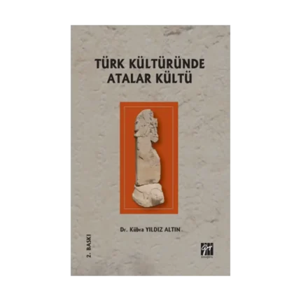 Türk Kültüründe Atalar Kültü