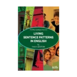 Living Sentence Patterns In English