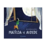 Matilda ve Aydede (Ciltli)
