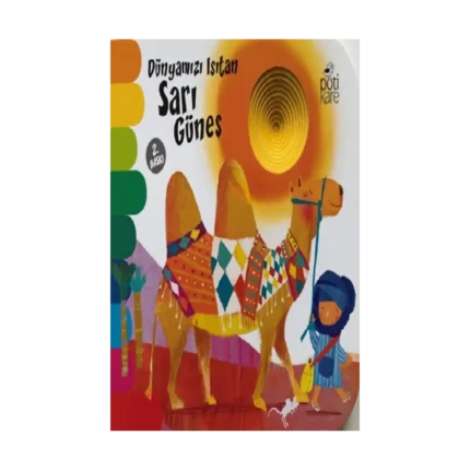 Delikli Kitaplar Serisi - Dünyamızı Isıtan Sarı Güneş