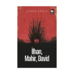 İlhan, Mahir, David