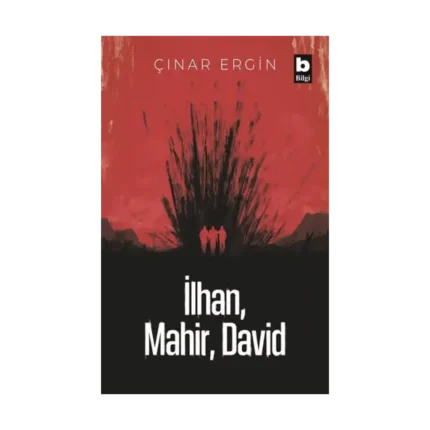 İlhan, Mahir, David