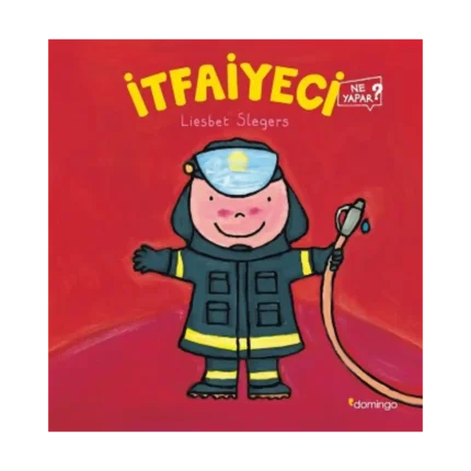 İtfaiyeci Ne Yapar?