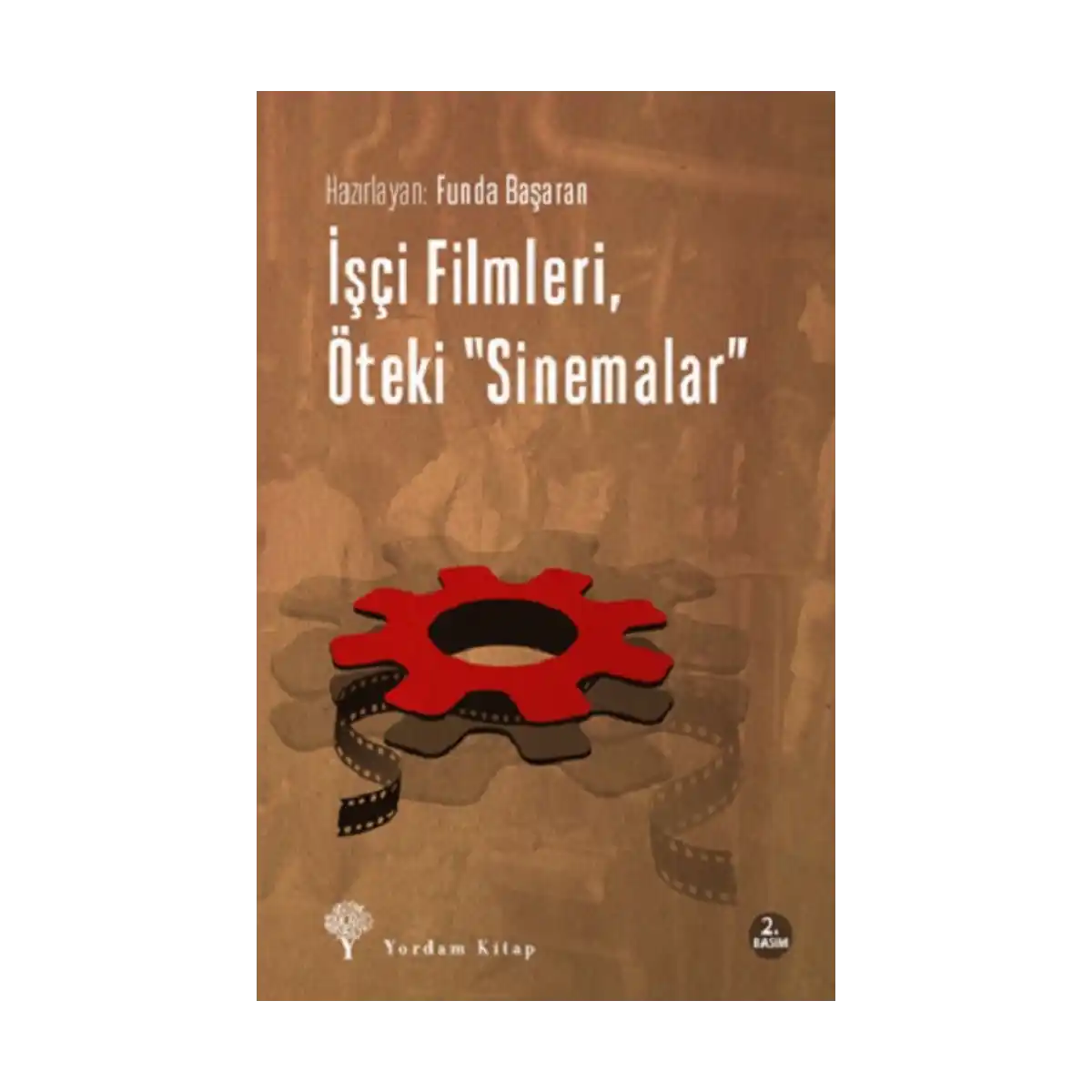 d9302-isci-filmleri-oteki-sinemalar-1-1.webp İşçi Filmleri, Öteki Sinemalar - Görsel 1
