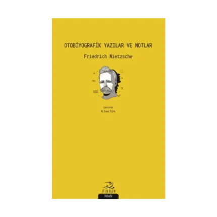 Otobiyografik Yazılar ve Notlar