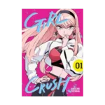 Girl Crush Cilt 1