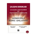 Çalışma Ekonomisi ve Endüstri İlişkileri Konu Anlatımı