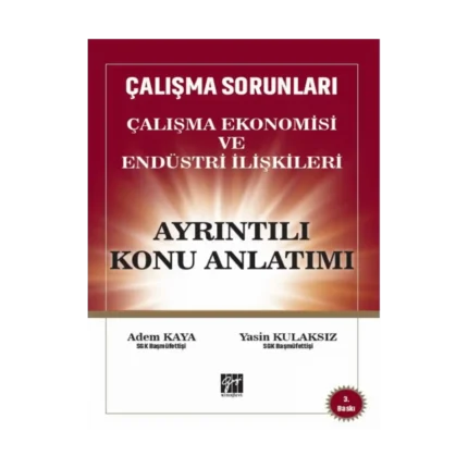 Çalışma Ekonomisi ve Endüstri İlişkileri Konu Anlatımı