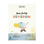 Ben Artık Büyüdüm