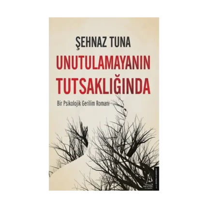 Unutulamayanın Tutsaklığında