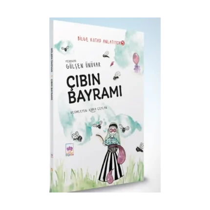 Çıbın Bayramı - Bilge Kutad Anlatıyor - 5 (Ciltli)