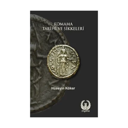 Komama Tarihi ve Sikkeleri