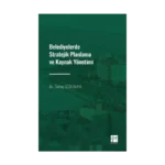 Belediyelerde Stratejik Planlama ve Kaynak Yönetimi