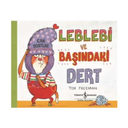Leblebi ve Başındaki Dert