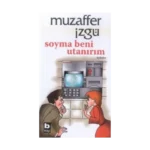 Soyma Beni Utanırım