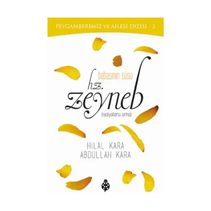 Babasının Süsü Hz. Zeyneb