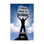 İyiden daha iyi olmak