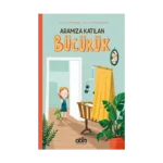Aramıza Katılan Bücürük
