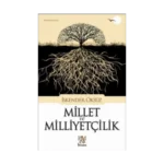 Millet ve Milliyetçilik