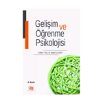 Gelişim ve Öğrenme Psikolojisi