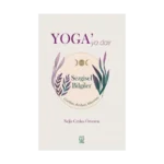 Yoga'ya Dair Sezgisel Bilgiler