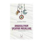 Anadolu'nun Yaşayan Masalları