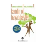 Kendin Ol, Hayatı Keşfet