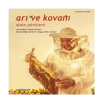 Arı ve Kovanı
