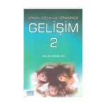 Erken Çocukluk Döneminde Gelişim 2