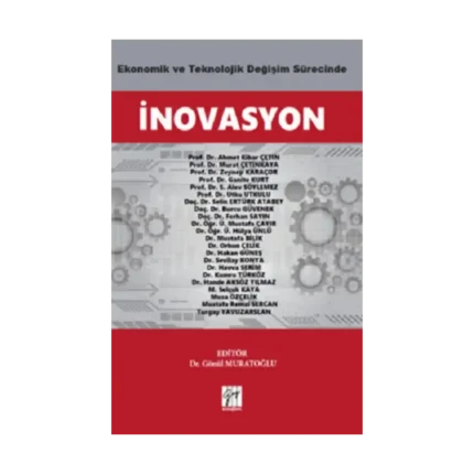 Ekonomik ve Teknolojik Değişim Sürecinde İnovasyon