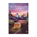 Var Olduğun Gün