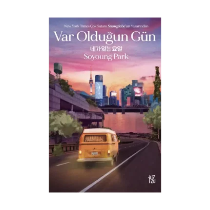 Var Olduğun Gün