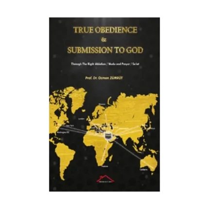 True Obedience And Submission To God