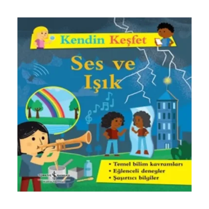 Kendin Keşfet – Ses Ve Işık