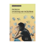 Problem Davranışları Değiştirme