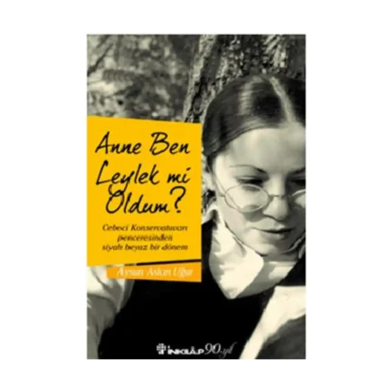Anne Ben Leylek Mi Oldum ?