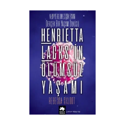 Henrietta Lacks’in Ölümsüz Yaşamı