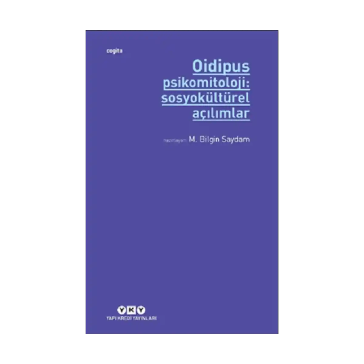 dbb83-oidipus-psikomitoloji-2-sosyokulturel-acilimlar-1-1.webp Oidipus Psikomitoloji 2: Sosyokültürel Açılımlar - Görsel 1