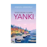 Sensiz Geçen Yıllarım - Yankı