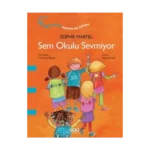 Sem Okulu Sevmiyor