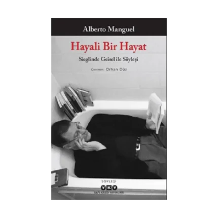 Hayali Bir Hayat - Sieglinde Geisel ile Söyleşi