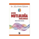 Beynin Mutluluğa Ayarlanması